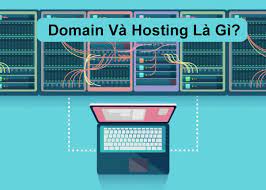 Domain Là Gì Hosting Là Gì? Sự khác biệt giữa Domain và Hosting Domain Là Gì Hosting Là Gì? Sự khác biệt giữa Domain và Hosting